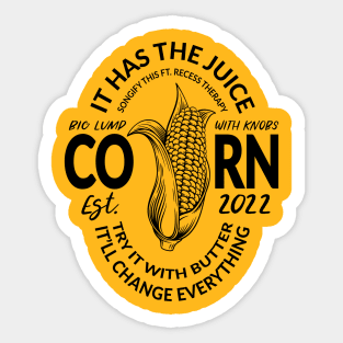 Corn, It has the Juice - Tiktok Song Sticker